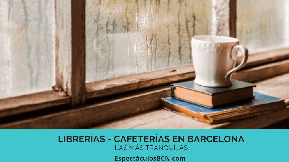 Cafeterías tranquilas en Barcelona