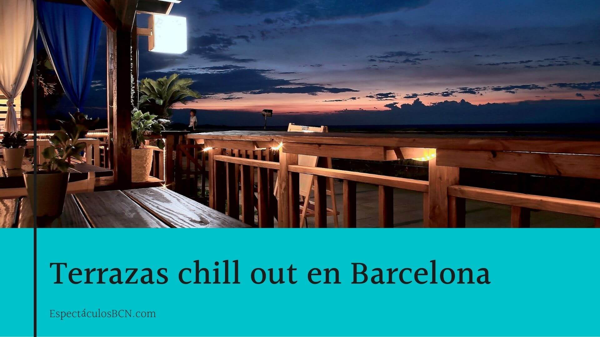 terrazas chill out barcelona
