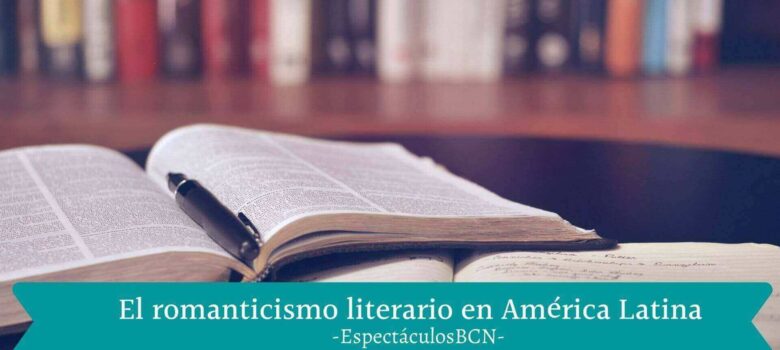 autores, obras, América Latina, obras, romanticismo