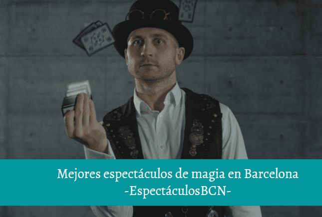shows magia en barcelona
