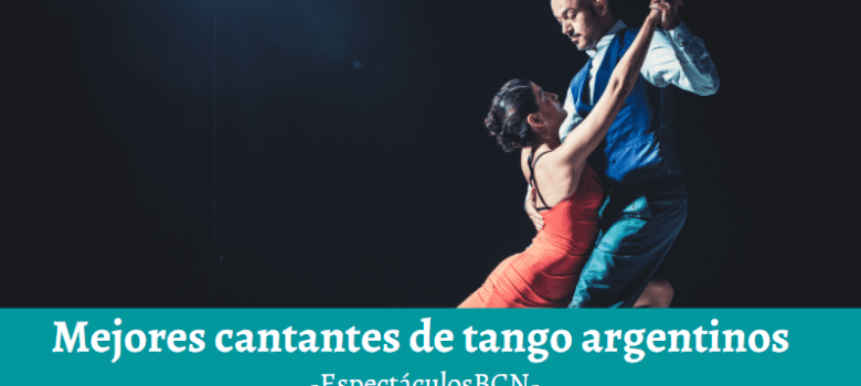 cantantes de tango argentinos