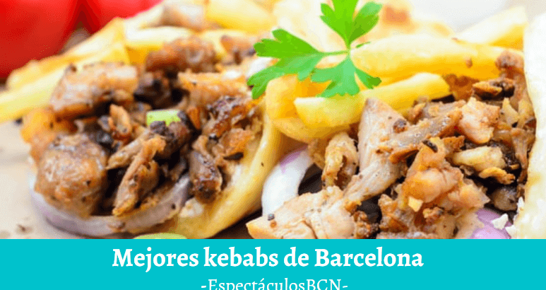 Mejores kebabs de Barcelona