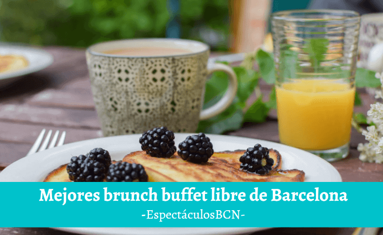 Mejores brunch buffet libre de Barcelona Mejores brunch buffet libre de Barcelona