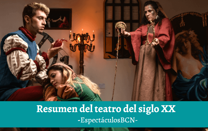 Teatro del siglo XX: características y obras