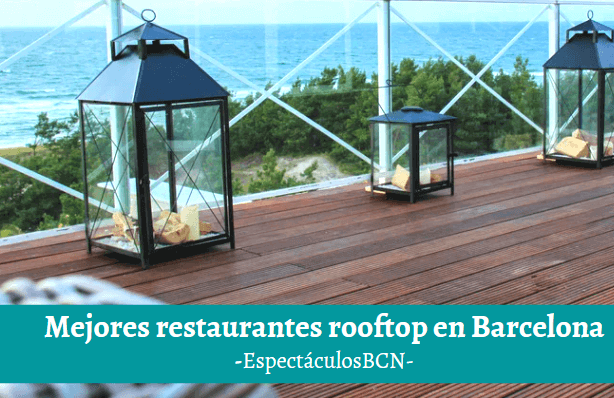 Mejores restaurantes rooftop en Barcelona