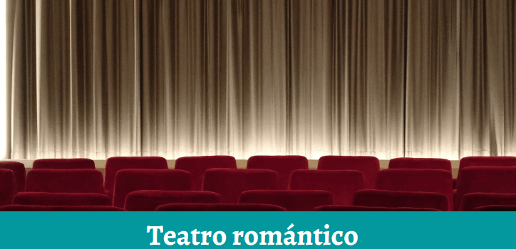 caracteristicas Teatro romántico