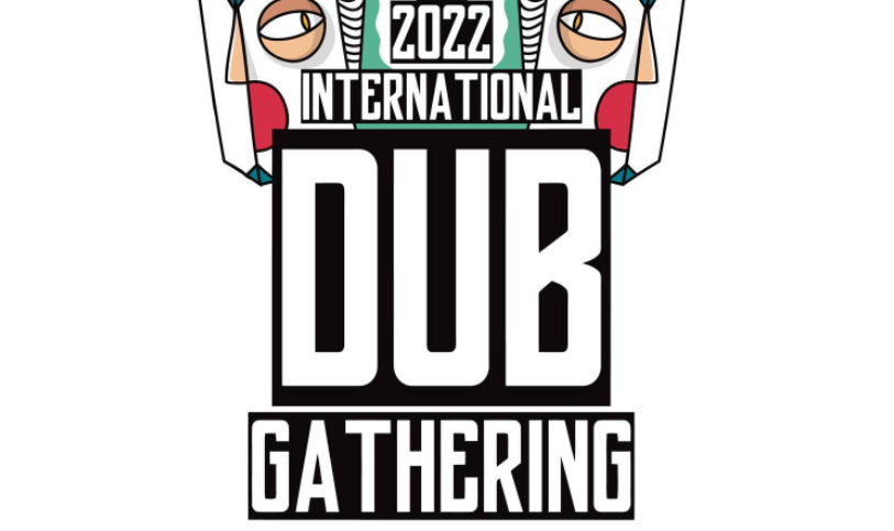international dub gathering 2022