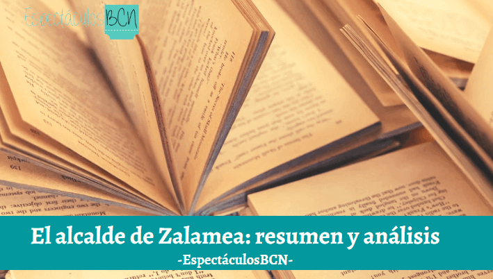 El alcalde de Zalamea: resumen, personajes y análisis