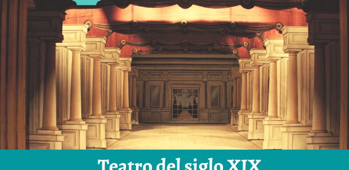 caracteristicas Teatro del siglo XIX