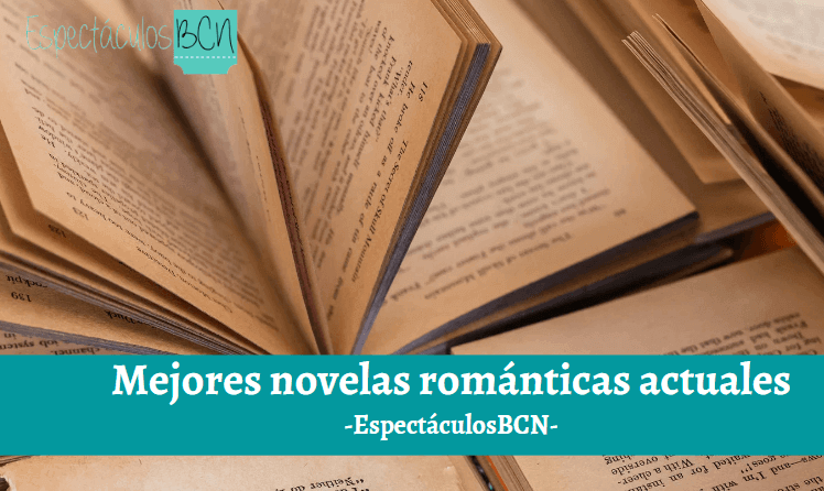 novelas románticas actuales recomendadas